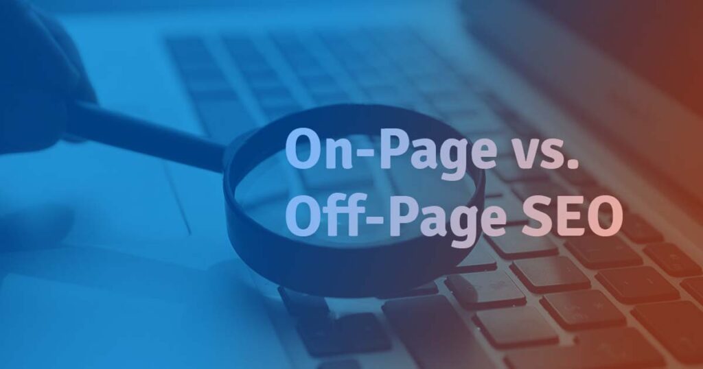 What Is the Difference Between On-Page SEO and Off-Page SEO Services?